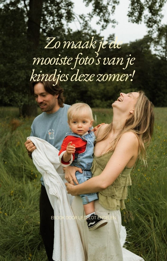 Ebook- zo maak je de mooiste foto's van je kindje deze zomer!